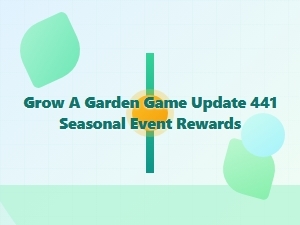 Garden Game Update 441 Brings Seasonal Rewards