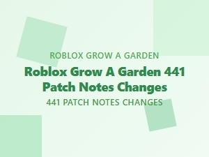 Roblox Garden Update Patch Notes Released