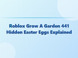Uncovering Roblox's Garden of Hidden Eggs